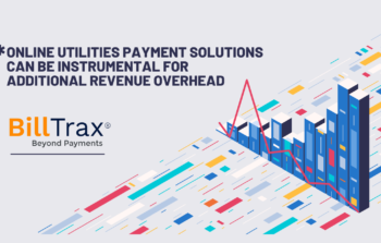 Online Utilities Payment Solutions can be Instrumental for Additional Revenue Overhead